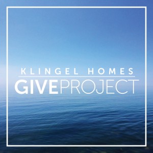 Klingel Homes GIVE PROJECT